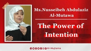 The Power of Intention | The Importance of Sincere Intentions in Islam