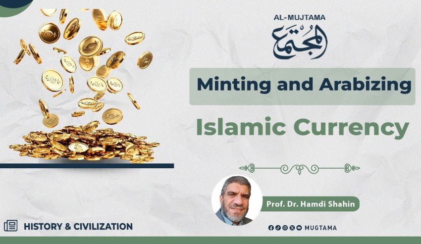 Minting and Arabizing Islamic currency