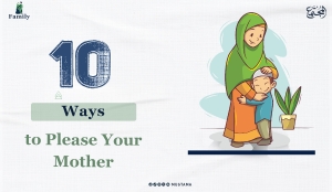 10 Ways to Please Your Mother