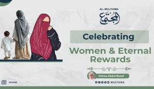 How Islam Honors Women in the Hereafter?