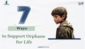 7 Ways to Support Orphans for Life