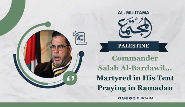 The leader Salah al-Bardawil... the martyr of Ramadan, devoted in his tent.