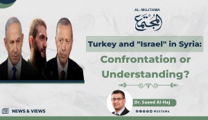 The Syrian Battleground: What Lies Ahead for Turkey and Israel