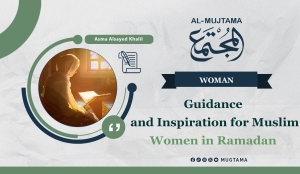 How Muslim Women Can Make the Most of Ramadan?