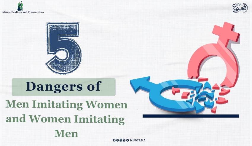 5 Dangers of Men Imitating Women and Women Imitating Men