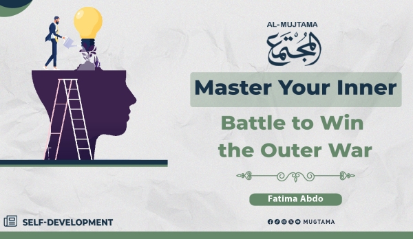 Achieve Inner Victory Before External Victory