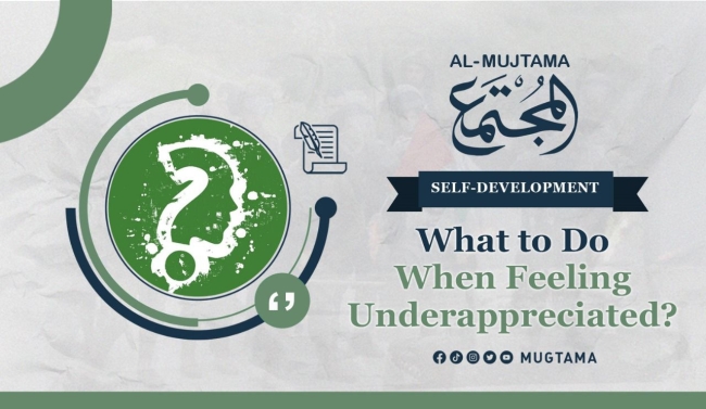 What to Do When Feeling Underappreciated?