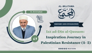Izz ad-Din al-Qassam: Inspiration Journey in Palestinian Resistance (1- 5)